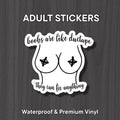 Boobs Are Like Ductape