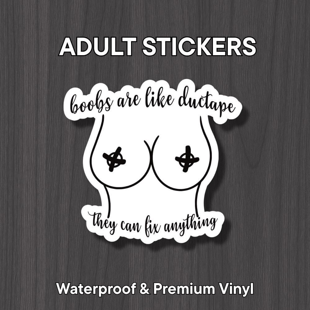 Boobs Are Like Ductape