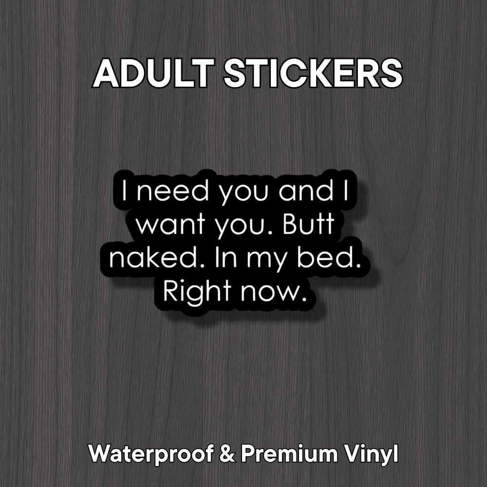 I Need You Butt Naked