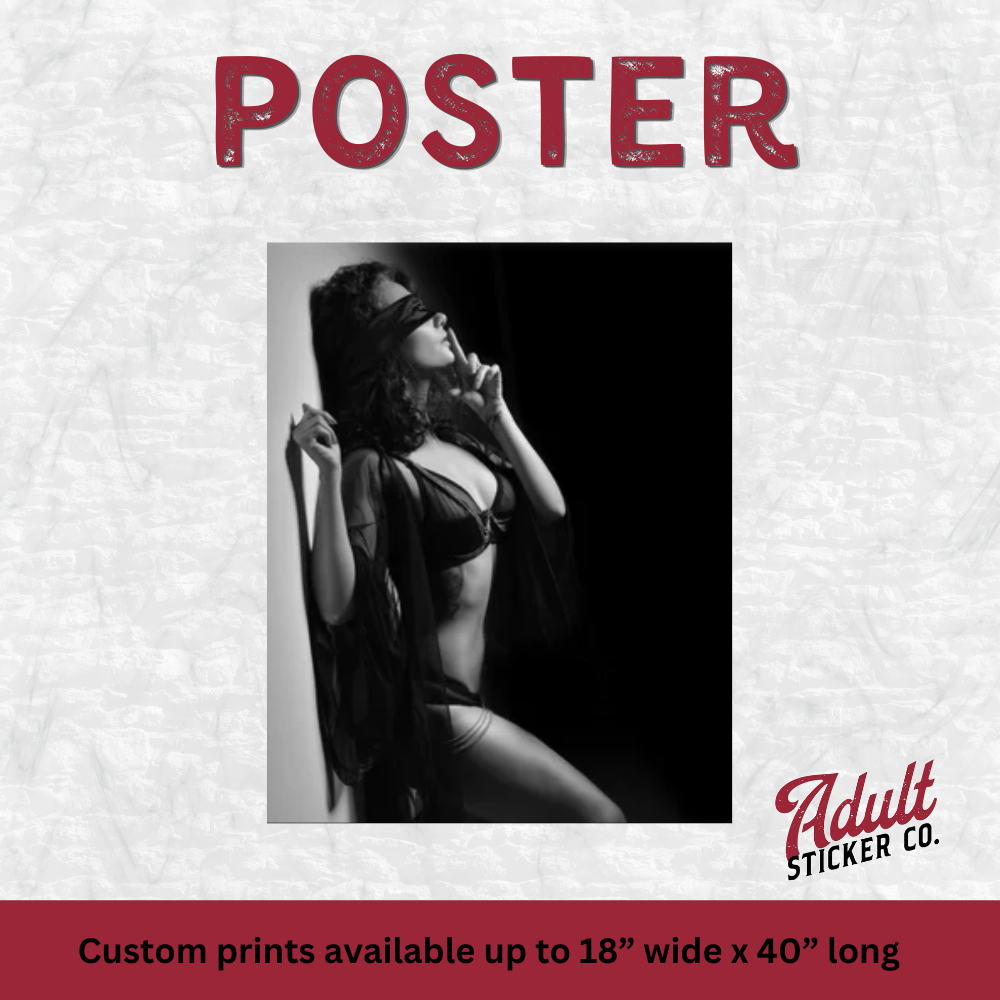 Custom Poster Print – Turn Your Image Into a Large Sexy Wall Art