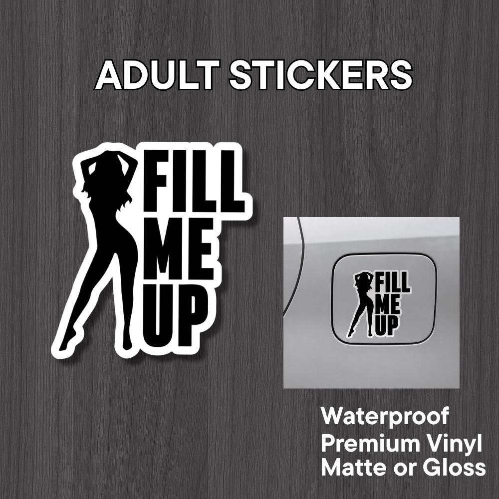 “Fill Me Up”
